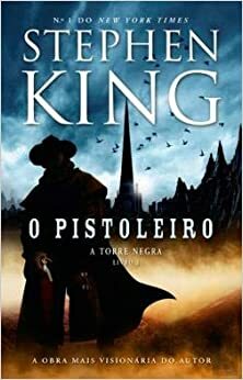 O Pistoleiro by Stephen King