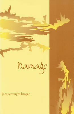 Damage by Jacqueline Vaught Brogan