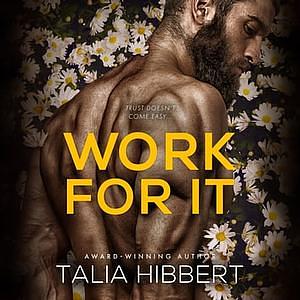 Work for It by Talia Hibbert