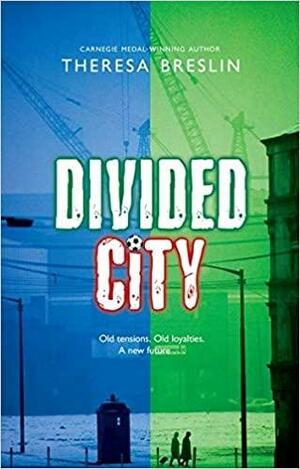 Rollercoasters: The Divided City Reader by Theresa Breslin