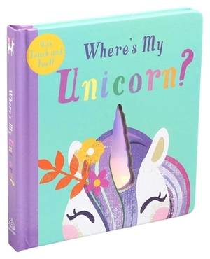 Where's My Unicorn? by Editors of Silver Dolphin Books