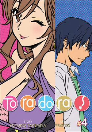 Toradora! (Manga) Vol. 4 by Zekkyo, Yuyuko Takemiya