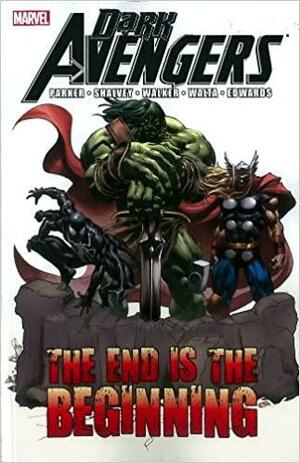 The End is the Beginning by Neil Edwards, Kev Walker, Terry Pallot, Jeff Parker