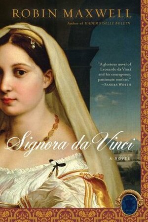 Signora Da Vinci by Robin Maxwell