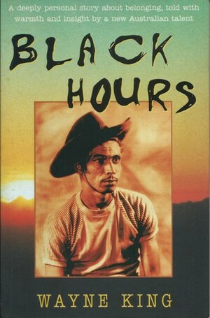Black Hours by Wayne King