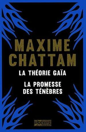 La théorie Gaia ; La promesse des ténèbres by Maxime Chattam