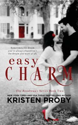 Easy Charm by Kristen Proby