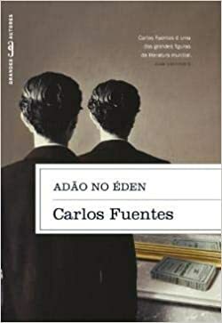 Adão no Éden by Carlos Fuentes