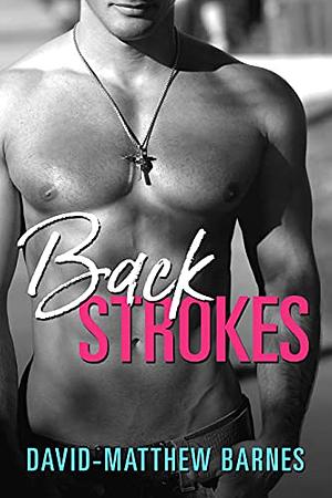 Back Strokes by David-Matthew Barnes
