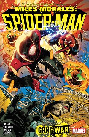 Miles Morales: Spider-Man by Cody Ziglar Vol. 3 - Gang War by Cody Ziglar, Bryan Valenza, Federica Mancin, Federico Vicentini