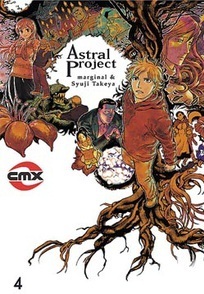 Astral Project Vol. 4 by Syuji Takeya (竹谷州史), Garon Tsuchiya, Marginal