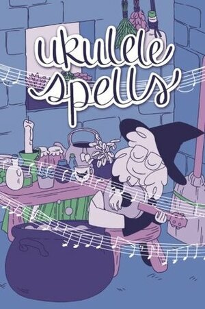 Ukulele Spells by Rachel Weiss