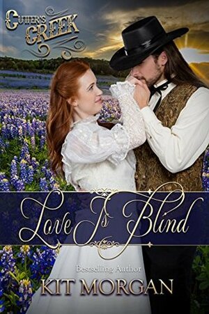 Love is Blind by Kit Morgan