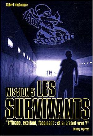 Cherub - Mission 5 : Les survivants: Grand format by Robert Muchamore, Robert Muchamore