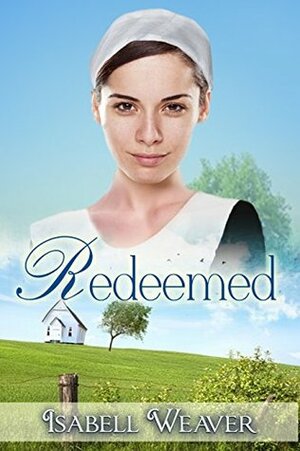 Redeemed by Isabell Weaver