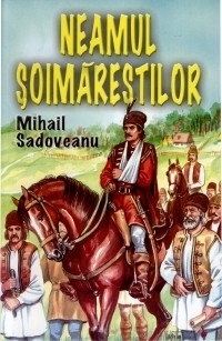 Neamul Şoimăreştilor by Mihail Sadoveanu