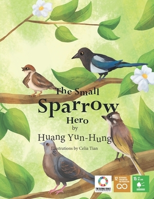 The Small Sparrow Hero by Voices of Future Generations, Huang Yun-Hung