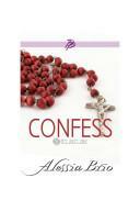 Confess by Alessia Brio