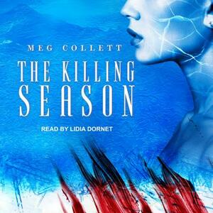 The Killing Season by Meg Collett