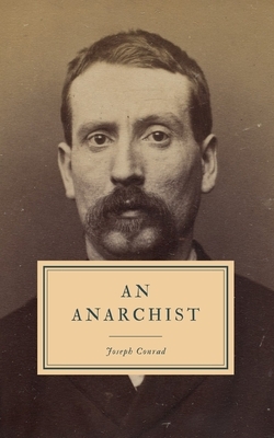 An Anarchist by Joseph Conrad