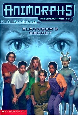 Elfangor's Secret by K.A. Applegate