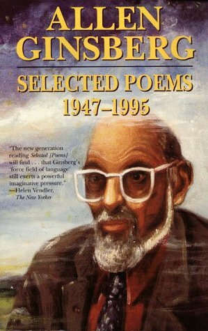 Selected Poems: 1947-1995 by Allen Ginsberg