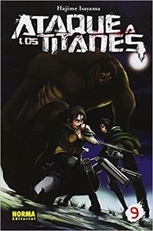 Ataque a los titanes, vol. 9 by Hajime Isayama
