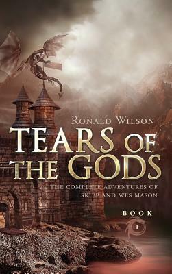 Tears of the Gods by Ronald Wilson