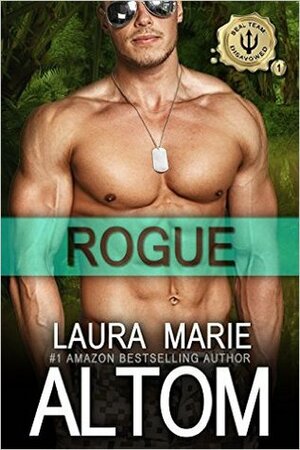 Rogue by Laura Marie Altom