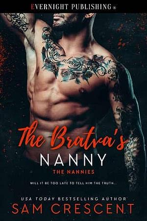 The Bratva's Nanny  by Sam Crescent