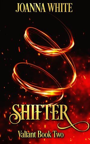 Shifter by Joanna White