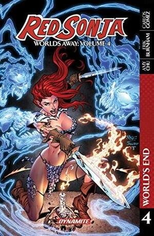 Red Sonja: Worlds Away, Vol. 4: World's End by Amy Chu, Carlos Gómez, Erik Burnham