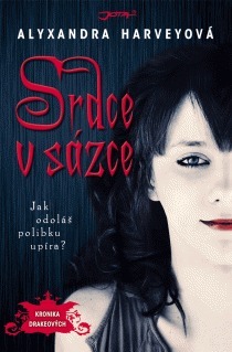 Srdce v sázce by Alyxandra Harvey, Ina Leckie