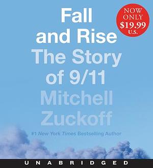 Fall and Rise Low Price CD: The Story of 9/11 by Mitchell Zuckoff, Sean Pratt