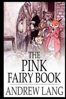 The Pink Fairy Book by Andrew Lang