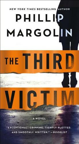 The Third Victim: A Novel by Phillip Margolin