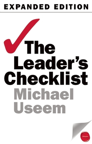 The Leader's Checklist, Expanded Edition by Michael Useem