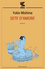 Sete d'amore by Yukio Mishima