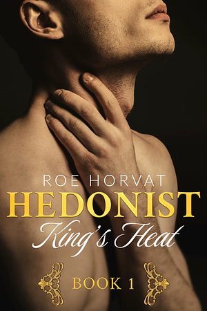 King's Heat by Roe Horvat