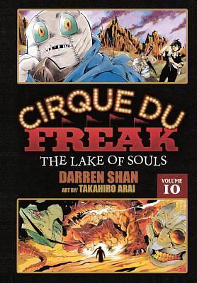 Cirque du Freak, Volume 10: The Lake of Souls by Darren Shan, Darren Shan
