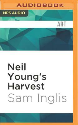 Neil Young's Harvest by Sam Inglis
