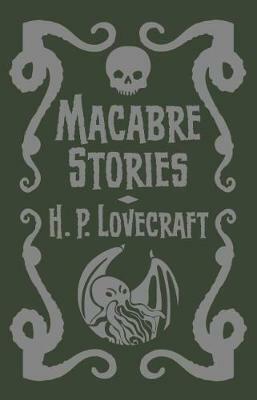 Macabre Stories by H.P. Lovecraft