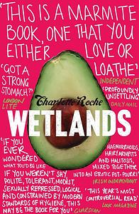 Wetlands by Charlotte Roche