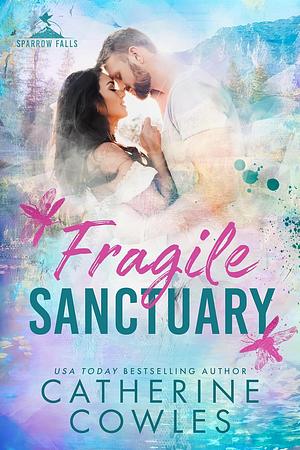 Fragile Sanctuary by Catherine Cowles