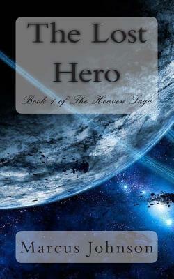 The Lost Hero by Marcus Johnson