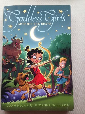 Artemis The Brave by Joan Holub, Suzanne Williams