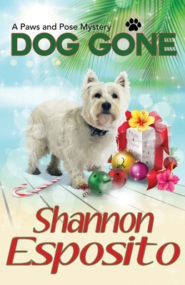 Dog Gone by Shannon Esposito