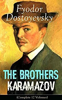 The Brothers Karamazov (Complete 12 Volumes) by Fyodor Dostoevsky