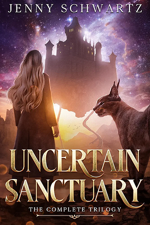 Uncertain Sanctuary  by Schwartz Jenny