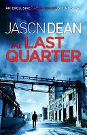 The Last Quarter by Jason Dean